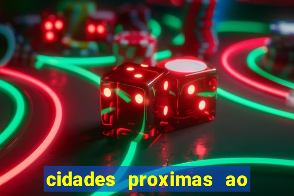 cidades proximas ao beto carrero